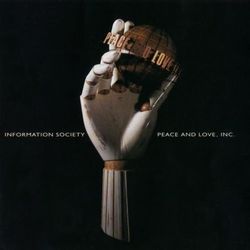 Peace And Love, Inc. - Information Society
