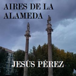 Aires De La Alameda - Alameda