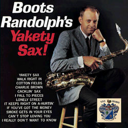 Yakety Sax! - Boots Randolph