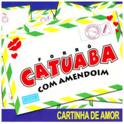 Cartinha de Amor - Catuaba com Amendoim