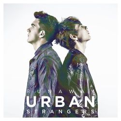 Runaway - Urban Strangers
