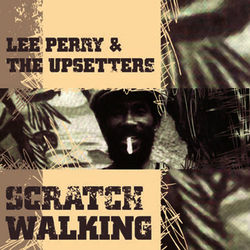 Scratch Walking - The Upsetters