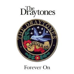 Forever On - The Draytones
