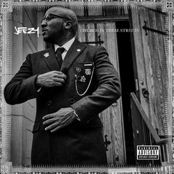 Church In These Streets - Jeezy