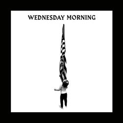 Wednesday Morning - Macklemore