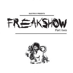 Freakshow, Pt. 2 - Electrixx
