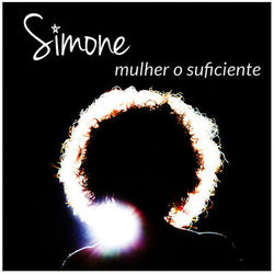 Mulher o Suficiente (Single) - Simone