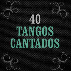 40 Tangos Cantados - Julio Sosa
