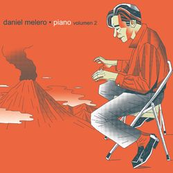 Piano Volumen 2 - Daniel Melero