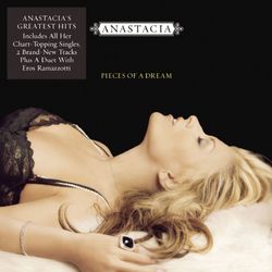 Pieces of A Dream - Anastacia