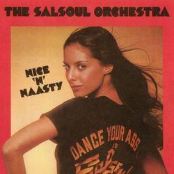 Nice 'N' Nasty - The Salsoul Orchestra