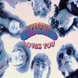 Jefferson Airplane Loves You - Jefferson Airplane