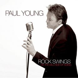 Rock Swings - Paul Young