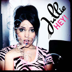 Hey! - Jullie