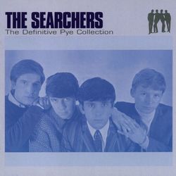 The Definitive Pye Collection - The Searchers