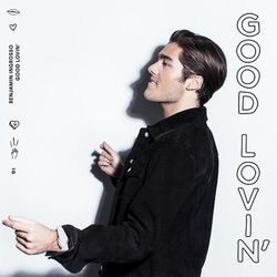 Good Lovin' - Benjamin Ingrosso