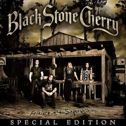 Folklore and Superstition (Bonus Track Version) - Black Stone Cherry
