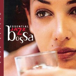 Easy Living Series--Essential Jazz Bossa - John Pizzarelli