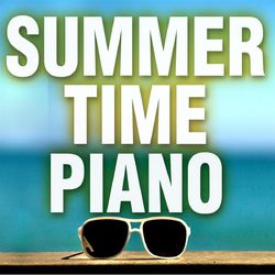 Summertime Piano - Piano Tribute Players