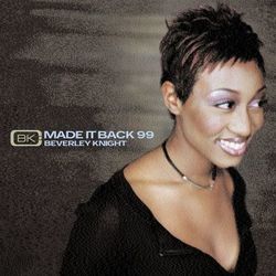 Made It Back 99 - Beverley Knight