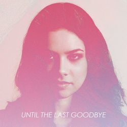 Until The Last Goodbye - Jackie Thomas