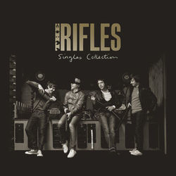 Singles Collection - The Rifles