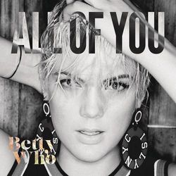 All of You: Remixes - Betty Who