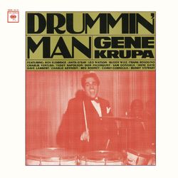Drummin' Man - Gene Krupa