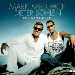 You Can Get It - Mark Medlock