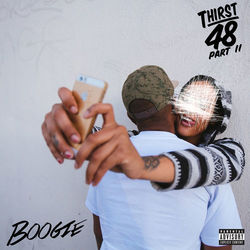 Thirst 48 Part II - Boogie