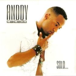 Solo - Anddy Caicedo