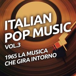 1965 La musica che gira intorno - Italian pop music vol. 3 - Lando Fiorini