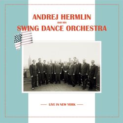 Live in New York - Swing Dance Orchestra