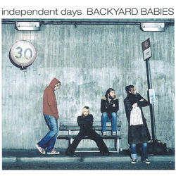 Independent days - Backyard Babies