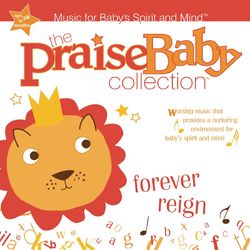 Forever Reign - The Praise Baby Collection
