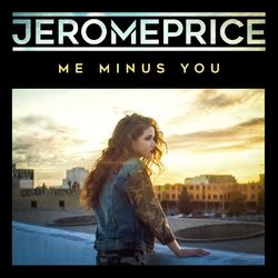 Me Minus You - Jerome Price