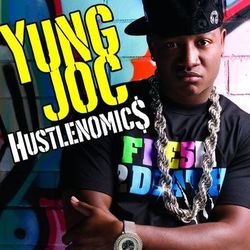 Hustlenomics - Yung Joc