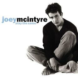 Stay The Same - Joey McIntyre