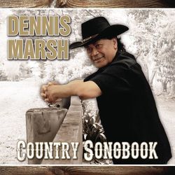 Country Songbook - Dennis Marsh