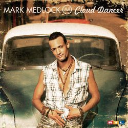 Cloud Dancer - Mark Medlock
