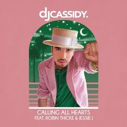 Calling All Hearts - DJ Cassidy