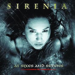 At Sixes and Sevens - Sirenia