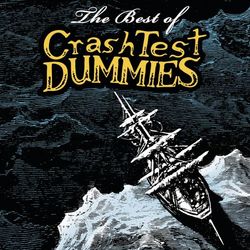 The Best Of - Crash Test Dummies