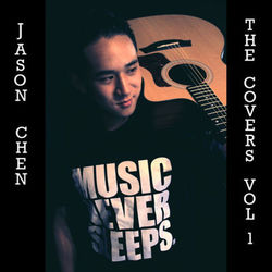 The Covers, Vol. 1 - Jason Chen