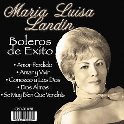 Maria Luisa Landin Boleros de Exito - María Luisa Landín