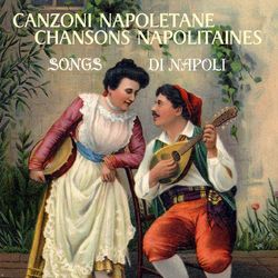 Canzoni napoletane - Chansons napolitaines - Songs di Napoli - Giuseppe Di Stefano
