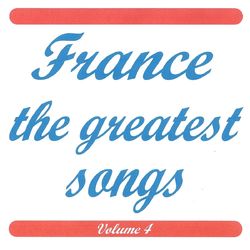 France the greatest songs vol 4 - Yves Montand