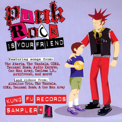 Punk Rock Is Your Friend: Kung Fu Records Sampler, No. 4 - Tsunami Bomb