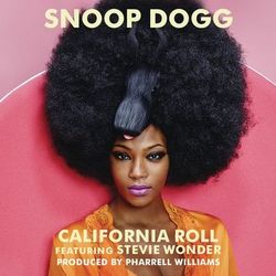 California Roll - Snoop Dogg