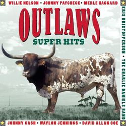 Outlaws Super Hits - The Highwaymen